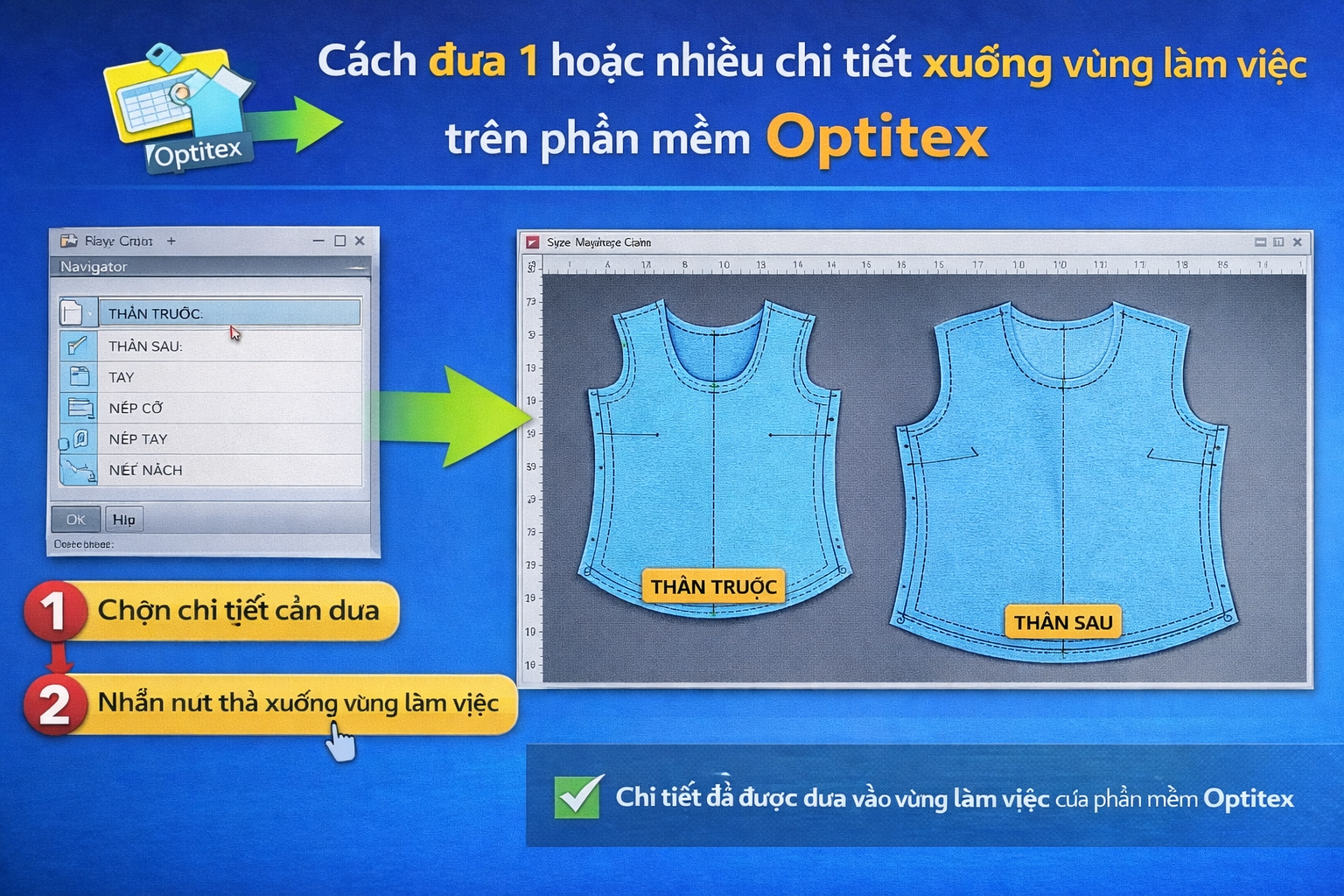 Cách đưa 1 hoặc nhiều chi tiết xuống vùng làm việc trên phần mềm Optitex